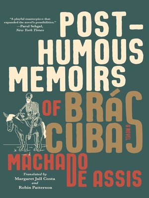 Posthumous Memoirs of Brás Cubas - ebook